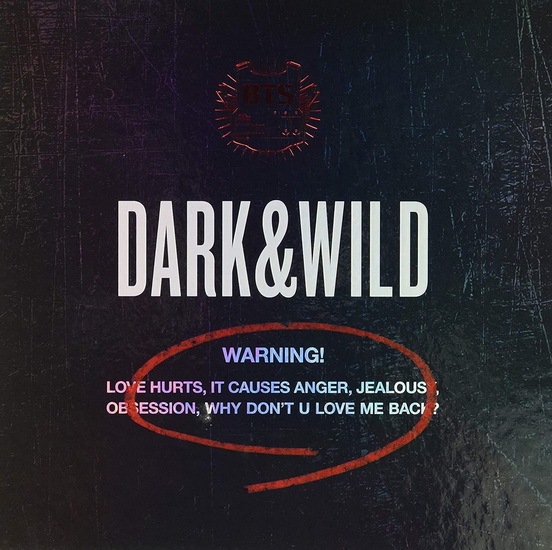 Dark & Wild - BTS