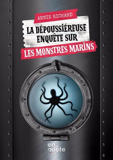 Les Monstres marins - ANNIE RICHARD