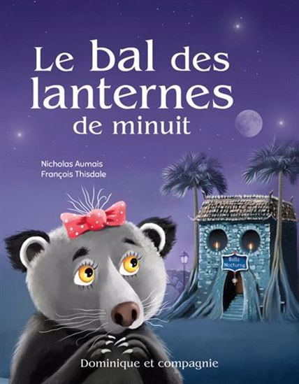 Le Bal des lanternes de minuit - NICHOLAS AUMAIS