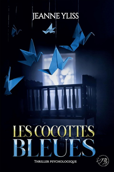Les Cocottes bleues - JEANNE YLISS