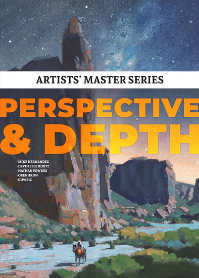 Artists&#39; Master Series: Perspective and Depth - MIKE HERNANDEZ - DEVIN ELLE KURTZ