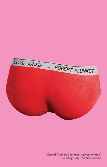 Love Junkie - ROBERT PLUNKET
