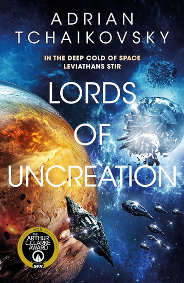 Lords of Uncreation (The Final Architecture #3) - ADRIAN TCHAIKOVSKY
