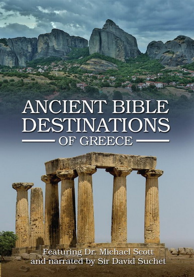 Ancient Bible Destinations of Greece - DAVID SUCHET