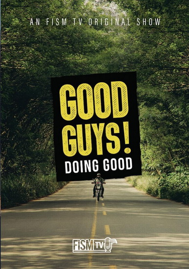Good Guys! Doing Good - TIM BISAGNO