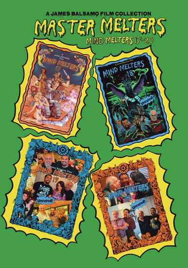 Master Melters: A James Balsamo film Collection of Mind Melters 17-20! - JAMES BALSAMO
