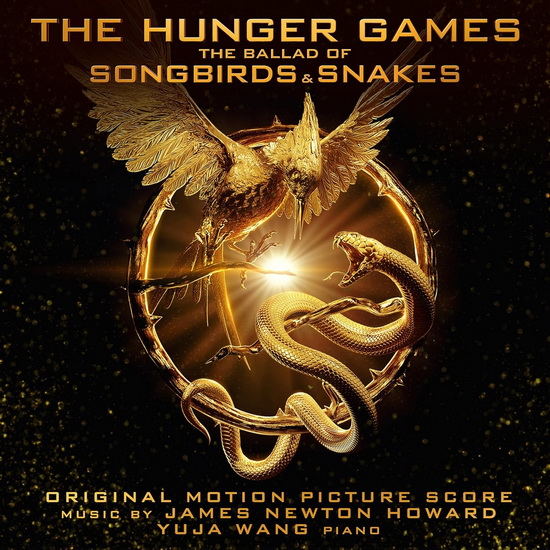 The Hunger Games : The Ballad Of Songbirds And Snakes (Original Motion Picture - JAMES NEWTON HOWARD