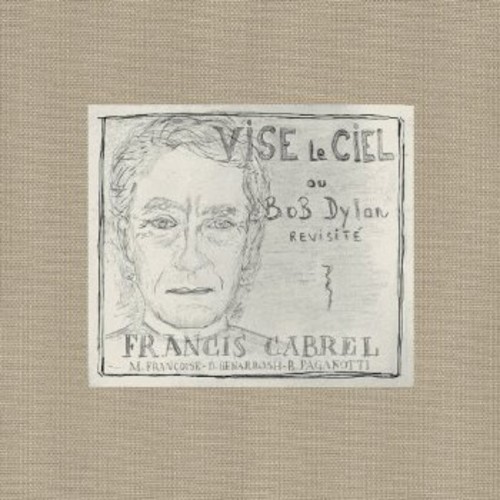 Vise Le Ciel - FRANCIS CABREL