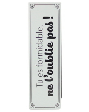 Signet - tu es formidable, ne l'oublie pas