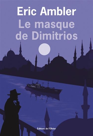 Le Masque de Dimitrios - ERIC AMBLER