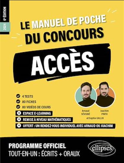 Le Manuel de POCHE du concours ACCES (Programme officiel : écrits + oraux) - SOPHIE GALLIX - JOACHIM PINTO - SÉVIGNÉ
