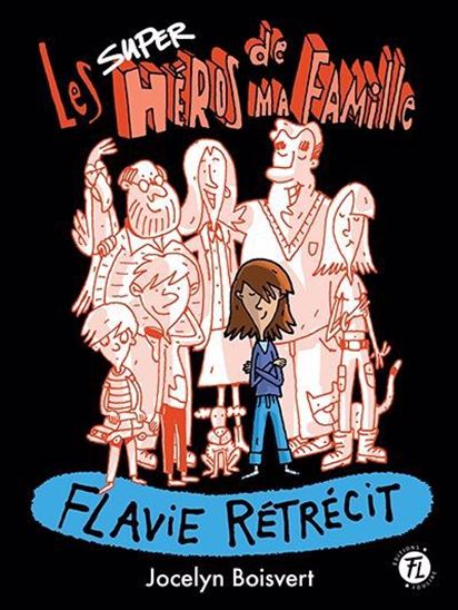 Flavie rétrécit #02 - JOCELYN BOISVERT - PHILIPPE GERMAIN