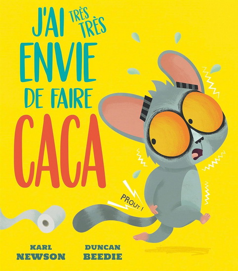 J&#39;ai très très envie de faire caca - KARL NEWSON - DUNCAN BEEDIE