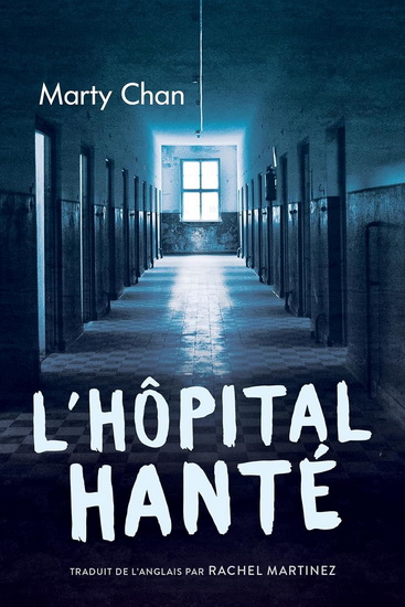 L'Hôpital hanté - MARTY CHAN