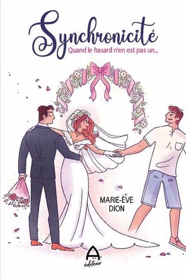 Synchronicité : quand le hasard n&#39;en est pas un... - MARIE-EVE DION