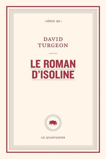 Le Roman d'Isoline - DAVID TURGEON