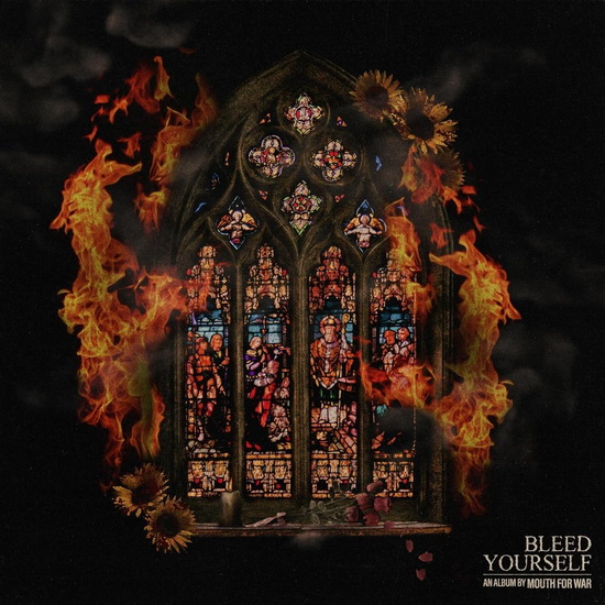 Bleed Yourself - MOUTH FOR WAR
