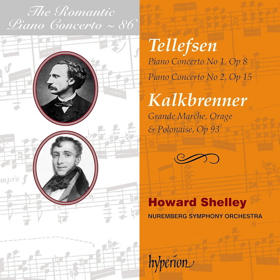 Tellefsen & Kalkbrenner: Piano Concertos - 'TELLEFSEN & KALKBRENNER