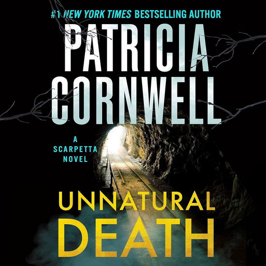 Unnatural Death: A Scarpetta Novel (CD) - PATRICIA CORNWELL