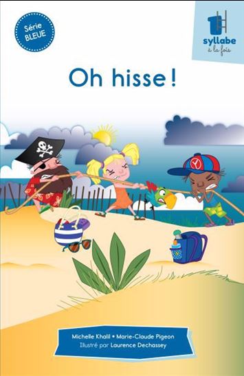 Oh hisse ! - MICHELLE KHALIL - MARIE-CLAUDE PIGEON