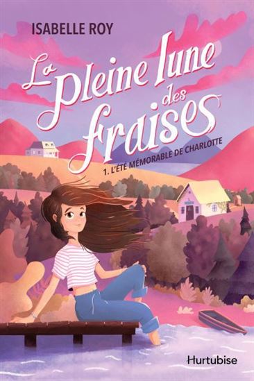 L&#39;Été mémorable de Charlotte #01 - ISABELLE ROY
