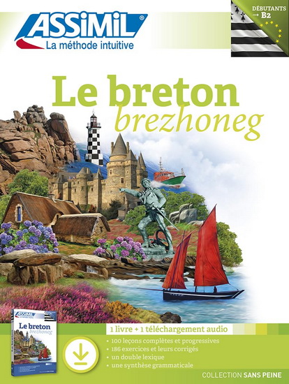 Le Breton : super pack : débutants et faux-débutants, niveau atteint B2 N. éd. - DIVI KERVELLA - JEAN-LOUIS GOUSSÉ