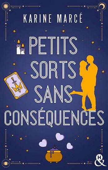 Petits sorts sans conséquences - KARINE MARCÉ