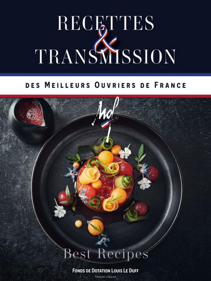 Recettes & transmission des meilleurs ouvriers de France - COLLECTIF