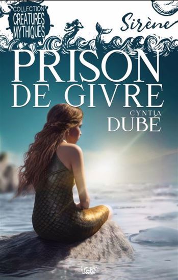 Prison de givre - CYNTIA DUBÉ