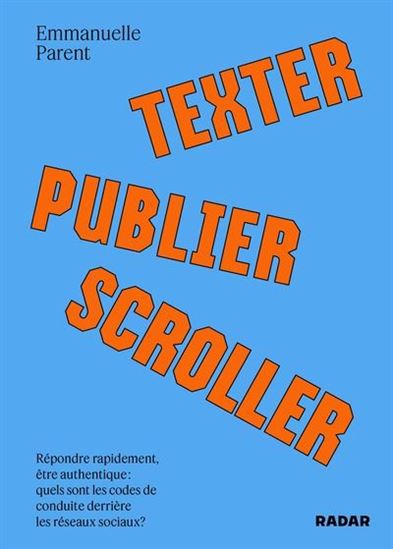Texter, publier, scroller - EMMANUELLE PARENT