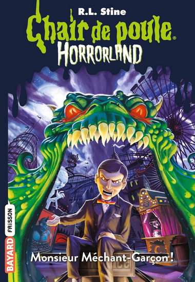 Monsieur Méchant-Garçon ! #01 - R L STINE