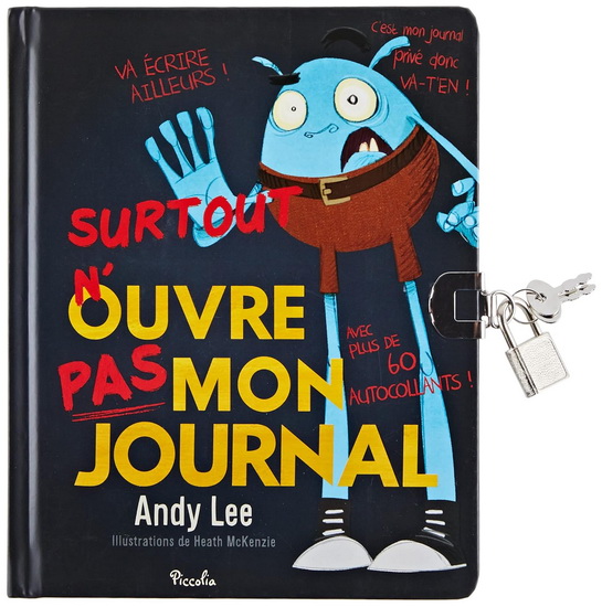 Surtout n'ouvre pas mon journal N. éd. - ANDY LEE - HEATH MCKENZIE
