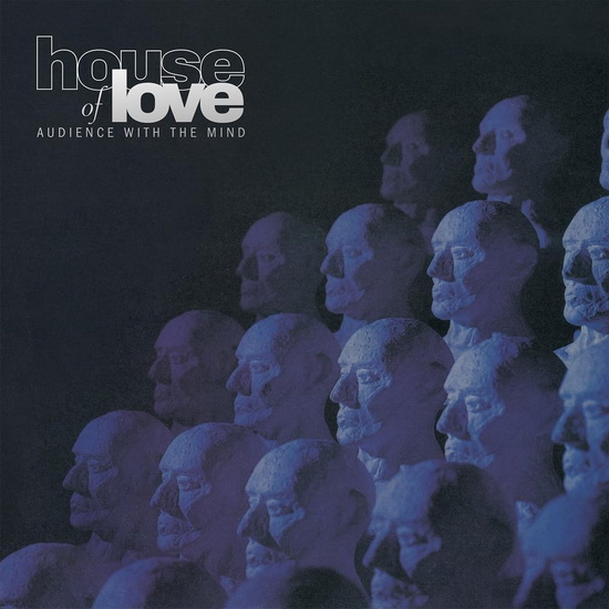 Audience With The Mind (Vinyle 180g) - HOUSE OF LOVE