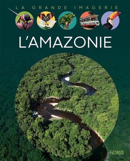 L&#39;Amazonie - SERGE GUIRAUD - JACQUES DAYAN
