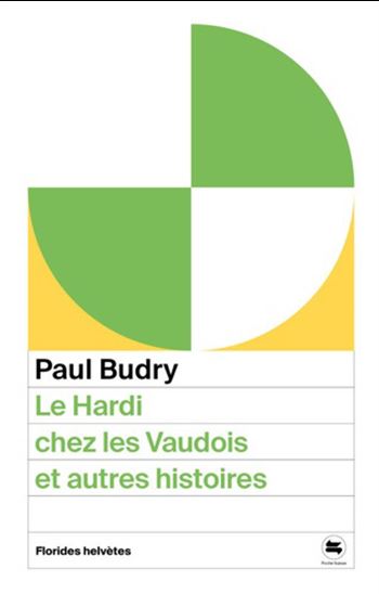 Le Hardi chez les vaudois : et autres histoires - PAUL BUDRY - CHARLES CLÉMENT