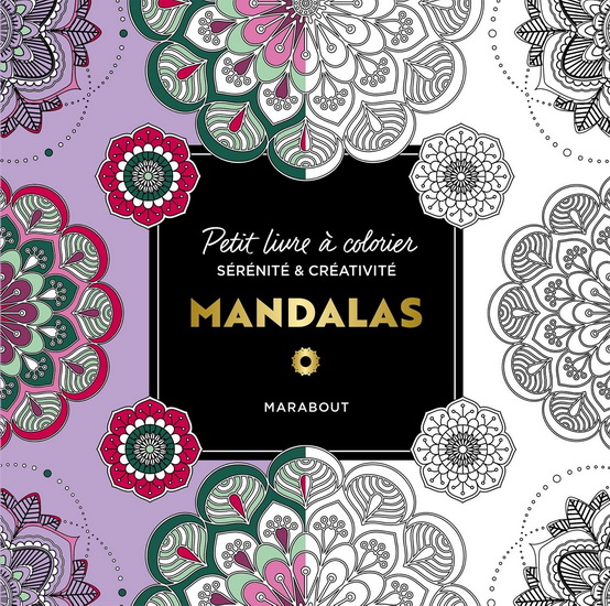 Mandalas : sérénité & créativité N. éd. - COLLECTIF