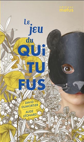 Le Jeu du qui tu fus Cof. - DAVID DUMORTIER - AUDE LÉONARD