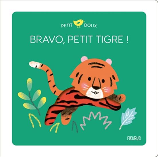 Bravo, petit tigre ! - MÉLISANDE LUTHRINGER