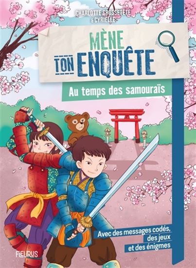 Au temps des samouraïs - CHARLOTTE GROSSETÊTE - CYRIELLE