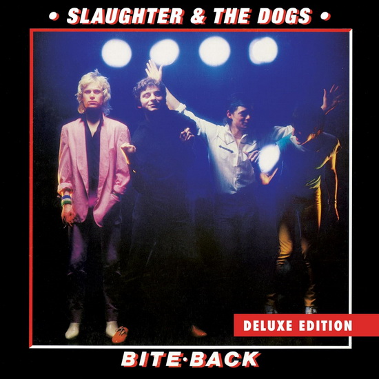 Bite Back (Vinyle - Rouge) - SLAUGHTER & THE DOGS