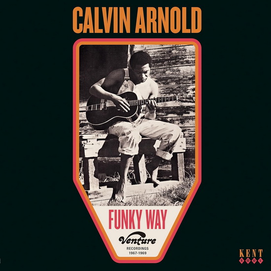 Funky Way: Venture Recordings 1967-1969 (Vinyle) - CALVIN ARNOLD