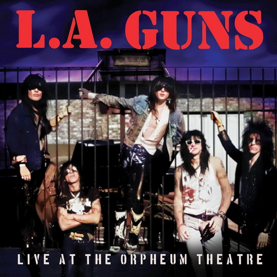 Live At The Orpheum Theatre - L.A. GUNS