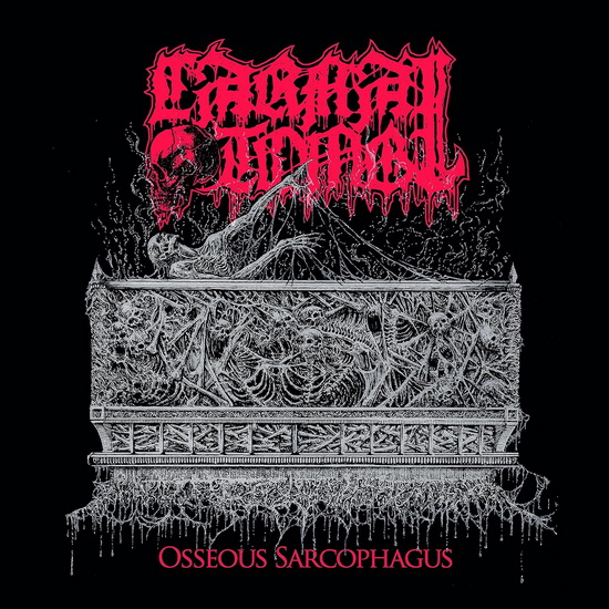 Osseous Sarcophagus (EP) - CARNAL TOMB