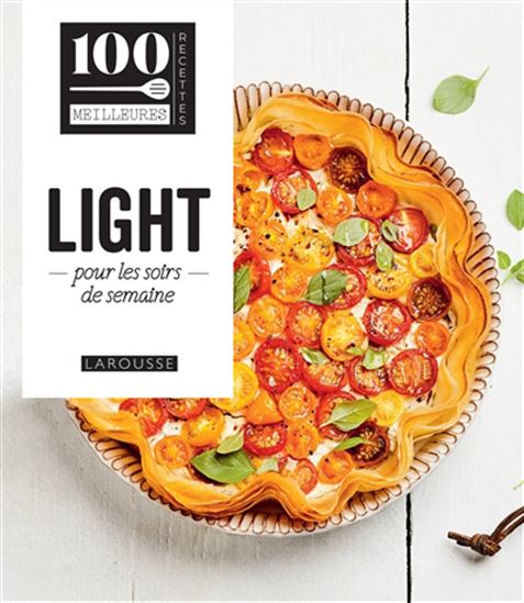 Les Meilleures recettes light pour les soirs de la semaine N. éd. - COLLECTIF