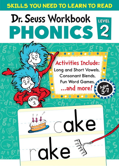 Dr. Seuss Phonics Level 2 Workbook: A Phonics Workbook to Help Kids Ages 5-7 Learn to Read (For Kindergarten and 1st Grade) - DR SEUSS