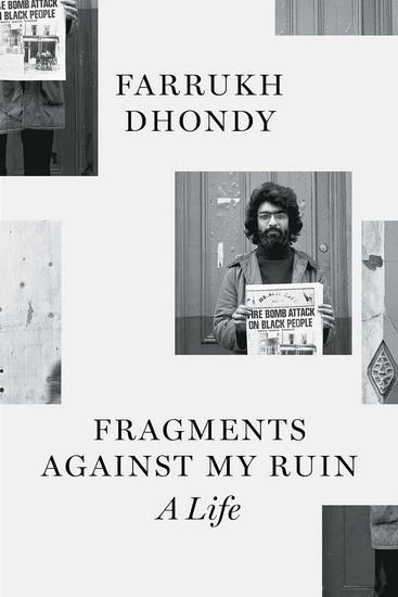 Fragments Against My Ruin - FARRUKH DHONDY