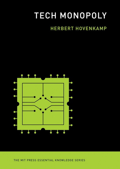 Tech Monopoly - HERBERT HOVENKAMP