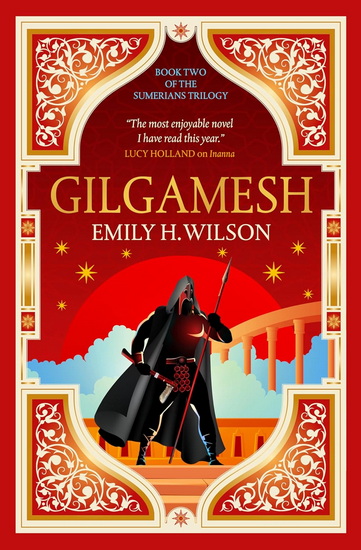 Gilgamesh - EMILY H WILSON