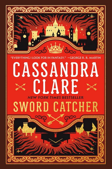 Sword Catcher - CASSANDRA CLARE