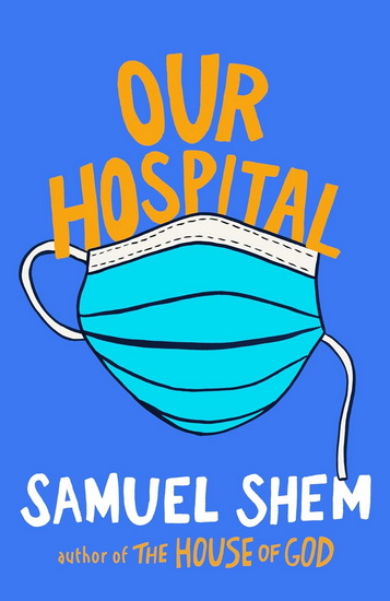 Our Hospital - SAMUEL SHEM